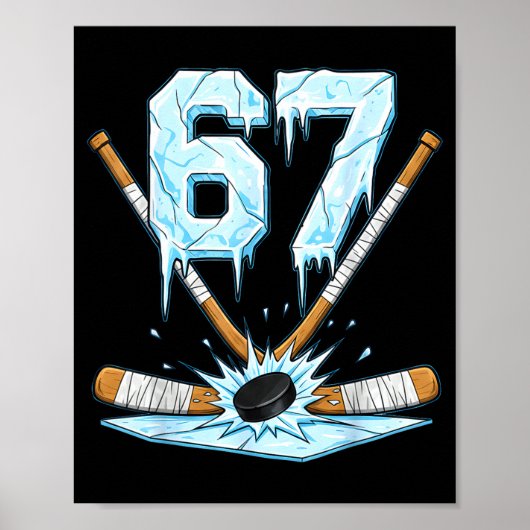 Funny Hockey 67 Meme 6-7 Six Seven Gen Alpha Ice H Poster (Voorkant)