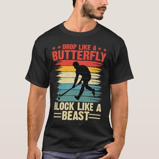 Funny Hockey Drop Like A Butterfly Block Like A Be T-shirt (Voorkant)