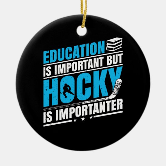 Funny Hockey is belangrijk Keramisch Ornament (Voorkant)