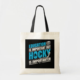 Funny Hockey is belangrijk Tote Bag
