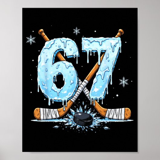 Funny Hockey Lovers Drip 6-7 Number Six Seven Puck Poster (Voorkant)