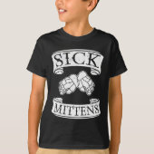 Funny Hockey Slang Sick Mittens T-shirt (Voorkant)