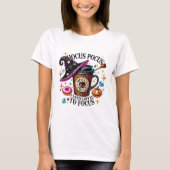 Funny Hocus Pocus I Need Coffee Witch T-shirt (Voorkant)