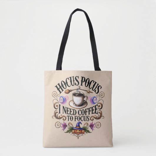 Funny Hocus Pocus I Need Coffee Witch Tote Bag (Voorkant)