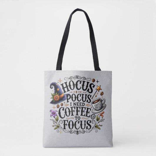 Funny Hocus Pocus I Need Coffee Witch Tote Bag (Voorkant)