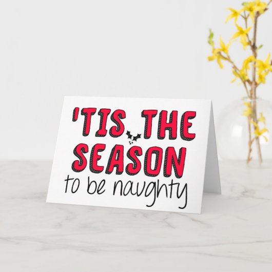 Funny Holiday, 'Dit is het seizoen, Naughty Kerstm Kaart (Gele Bloem)