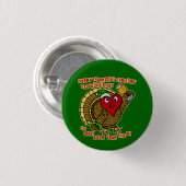Funny Holiday Drink Turkey Heart Ronde Button 3,2 Cm (Voorkant /achterkant)