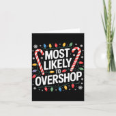 Funny Holiday Most Likely To Overshop  Kaart (Voorkant)