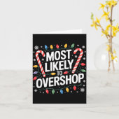 Funny Holiday Most Likely To Overshop  Kaart (Gele Bloem)