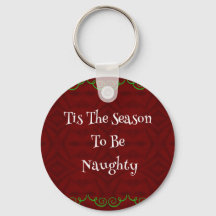 Funny Holiday'Tis the Season...Naughty'