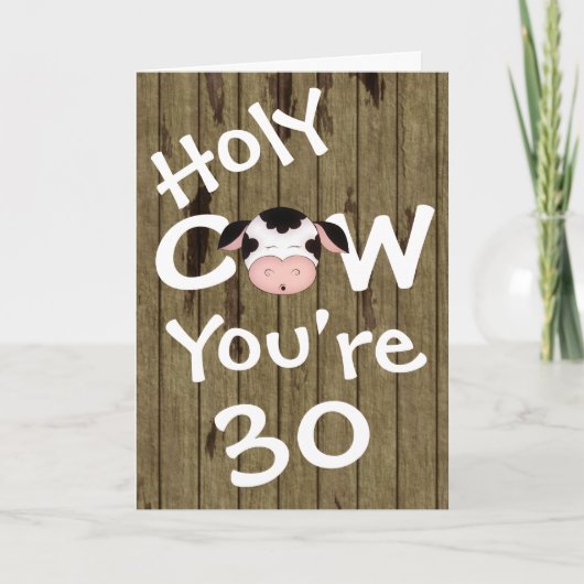 Funny Holy Cow You're 30 Humorous Birthday Kaart (Voorkant)