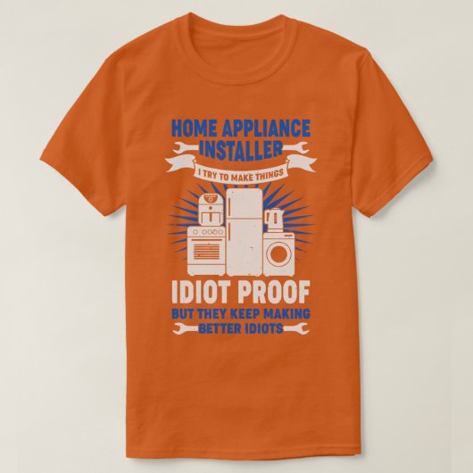 Funny Home Appliance Installer Cft T-shirt (Design voorkant)