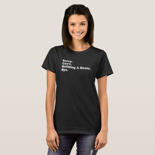 Funny Home Builder Carpenter Contractor Constructi T-shirt (Voorkant volledig)
