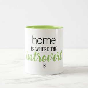 Funny "Home is Waar Introvert is" Mok