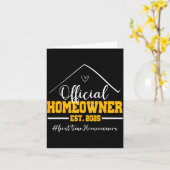 Funny Homeowner Proud New Housewarming Party 2025  Kaart (Gele Bloem)