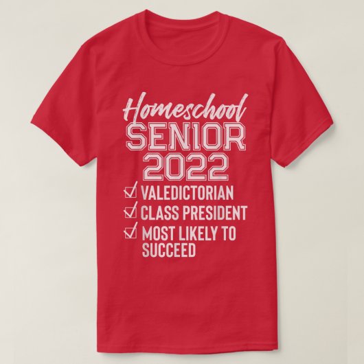 Funny Homeschool Graduation 2022 Homeschool Senior T-shirt (Design voorkant)