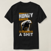 Funny Honey Badger Donx27t geeft een korte afbeeld T-shirt (Design voorkant)
