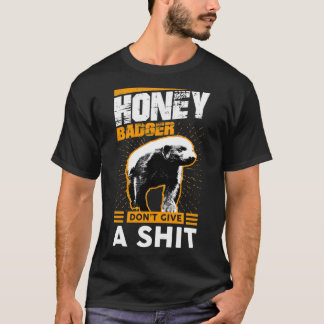 Funny Honey Badger Donx27t geeft een korte afbeeld T-shirt