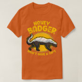 Funny Honey Badger geeft geen schitterende honing T-shirt (Design voorkant)