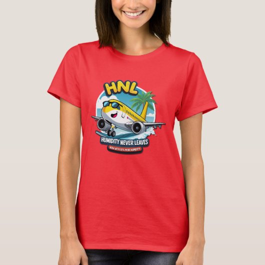 Funny Honolulu HNL Airport Code T-Shirt (Voorkant)