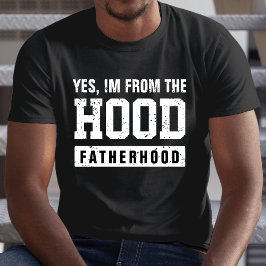 Funny Hood Vaderschap Vaderdag T-shirt