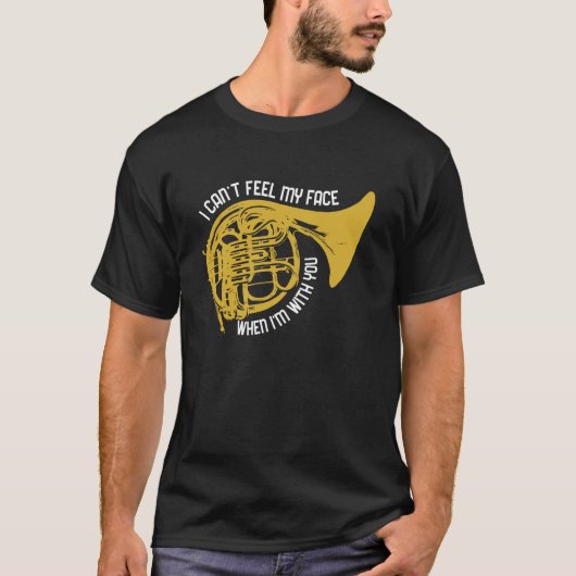 Funny Horn Design for French Horn Players T-shirt (Voorkant)