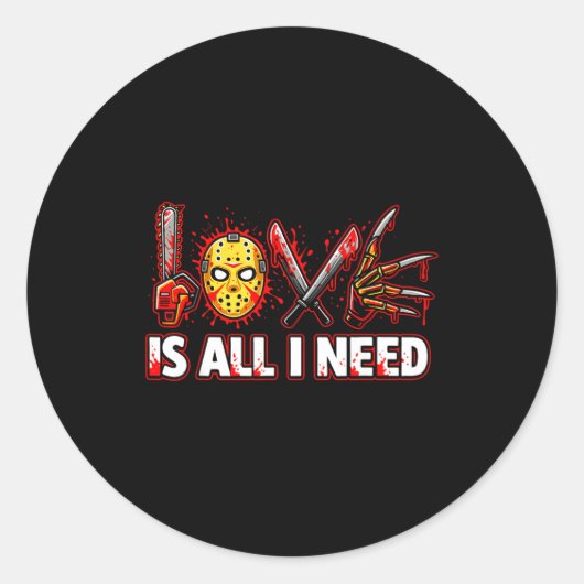 Funny Horror Love Is All I Need Slasher Valentine  Ronde Sticker (Voorkant)