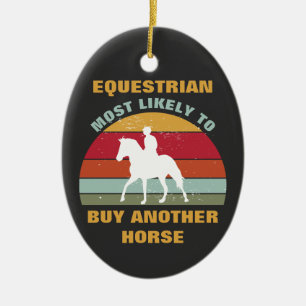 Funny Horse Back Riding Gezegde Quote Equestrian Keramisch Ornament