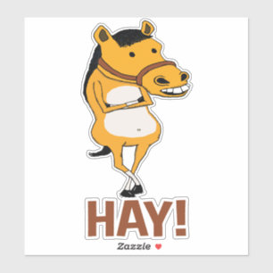 Funny Horse die door kwam om Hay te zeggen Sticker