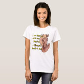 Funny Horse Gezegde T-shirt (Voorkant volledig)