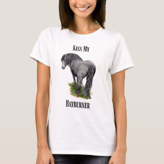 Funny Horse Humor, Kiss My Hayburner, Paardenrenne T-shirt