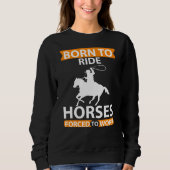 Funny Horse Lover Horseback Riding Equestrian Trui (Voorkant)