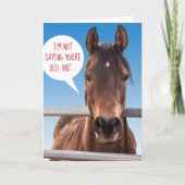 Funny Horse - oud genoeg voor Glue Factory Birthda Kaart (Voorkant)