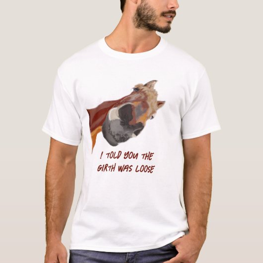 Funny Horse Riding zei dat het meisje los was. T-shirt (Voorkant)