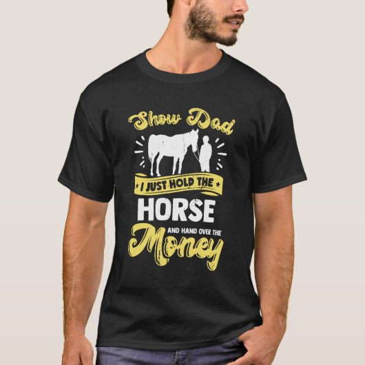 Funny Horse Show Papa Gift T-shirt (Voorkant)
