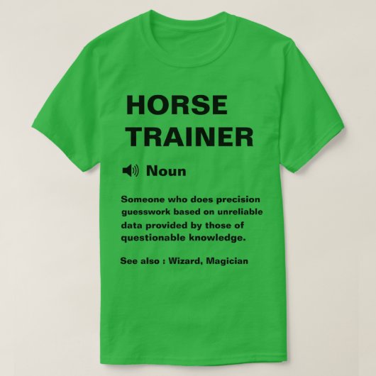 Funny Horse Trainer Definition T-shirt (Design voorkant)
