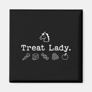 Funny Horse Treat Lady - Horse Mom Paardensport Pa Magneet