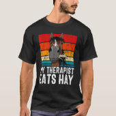 Funny Horse Tshirt, mijn therapist eet hay T-shirt (Voorkant)