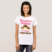 Funny Hospice Nurse T-shirt (Voorkant volledig)