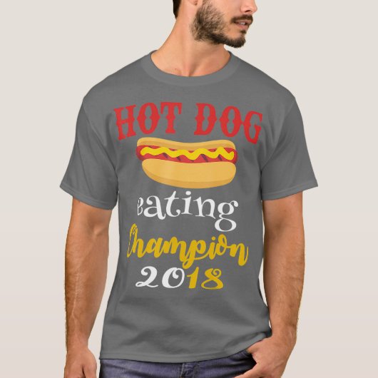 Funny Hot Dog Eating Contest Champion 2018 T-shirt (Voorkant)