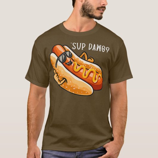 Funny Hot Dog Gezegde Sup Dawg Hotdog Lover T-shirt (Voorkant)