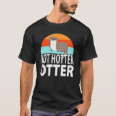 Funny hot Hotter Otter Love Gezegde Fish Otte T-shirt (Voorkant)