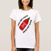 Funny Hot Sauce T-shirt (Voorkant)