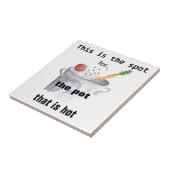 Funny "Hot Spot" Trivet Tile Tegeltje (Zijkant)