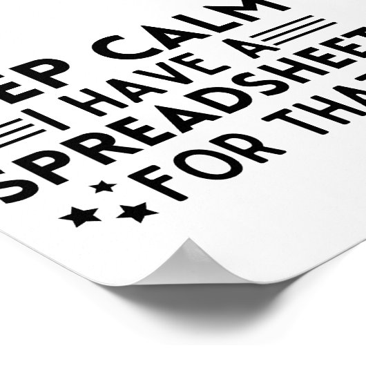 Funny Hou rustig, ik heb een spreadsheet. Poster (Hoek)