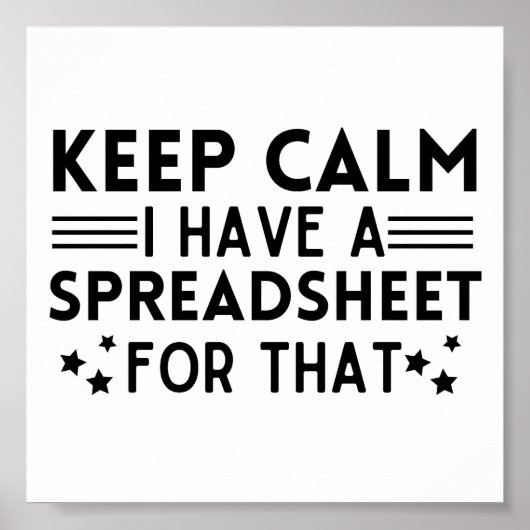 Funny Hou rustig, ik heb een spreadsheet. Poster (Voorkant)