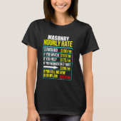 funny hourly rate job men humor mason masonry t-shirt (Voorkant)