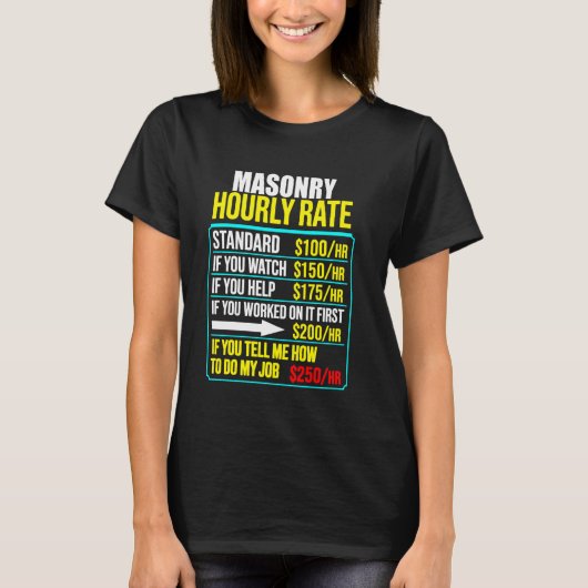 funny hourly rate job men humor mason masonry t-shirt (Voorkant)