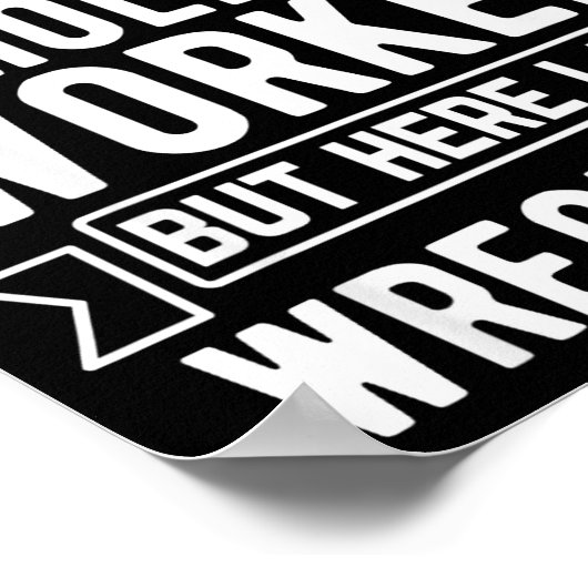 Funny House Demolition Day Demolition Worker Wreck Poster (Hoek)