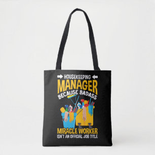 Funny Housekeeper Manager banenhuis Reinigingscita Tote Bag